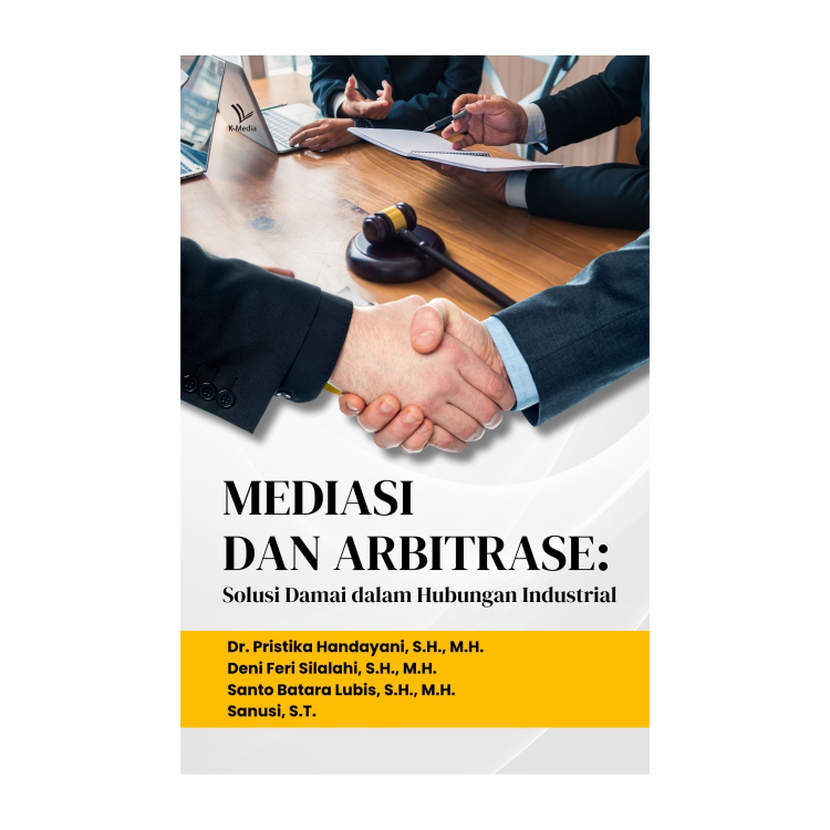 Cover web_Mediasi dan Arbitrase Solusi Damai dalam Hubungan Industrial_4 penulis