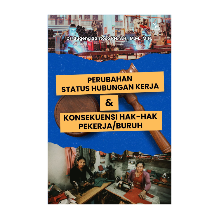 Cover web_Perubahan Status Hubungan Kerja & Konsekuensi Hak Hak Pekerja