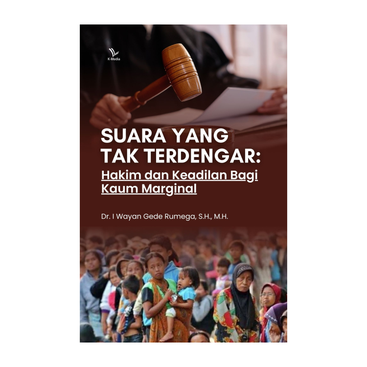 Cover web_Suara yang Tak Terdengar Hakim dan Keadilan Bagi Kaum Marginal